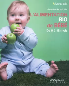 Couverture du produit · L'alimentation bio de bébé
