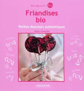 Couverture du produit · Friandises bio - Petites douceurs authentiques