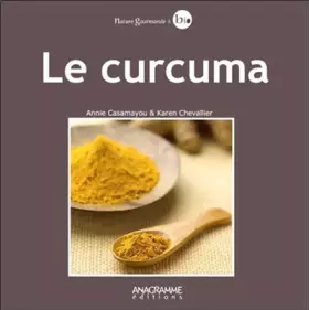 Couverture du produit · Le curcuma
