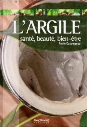 Couverture du produit · L'argile - Santé, beauté, bien-être