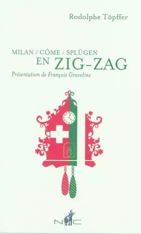 Couverture du produit · Milan-Côme-Splügen en zig-zag