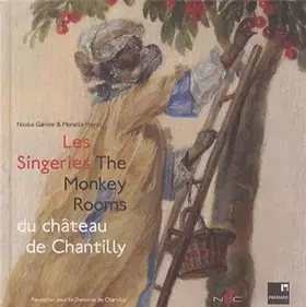 Couverture du produit · Les singeries du château de Chantilly