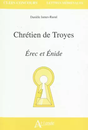 Couverture du produit · Chrétien de troyes - Erec et Enide