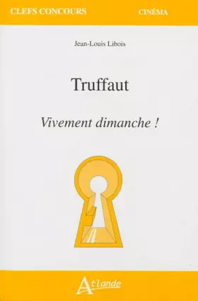 Couverture du produit · Truffaut : Vivement dimanche !