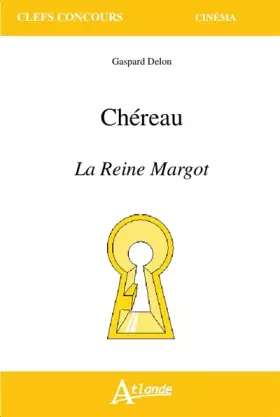 Couverture du produit · Chéreau - La reine Margot