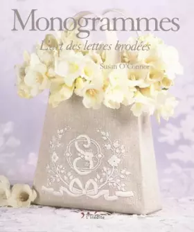 Couverture du produit · Monogrammes : L'art des lettres brodées