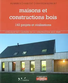 Couverture du produit · Maisons et constructions de bois : 142 projets et réalisations