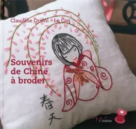 Couverture du produit · Souvenirs de Chine à broder