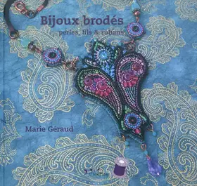 Couverture du produit · Bijoux brodés : perles, fils & rubans