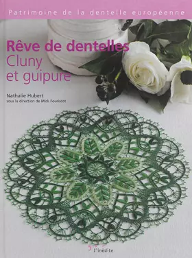 Couverture du produit · Rêve de dentelle: Cluny et Guipure