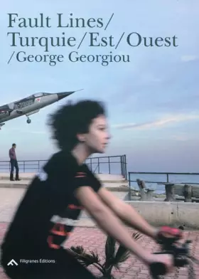 Couverture du produit · Fault Lines : Turkey/East/West