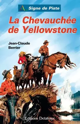Couverture du produit · La chevauchée de Yellowstone