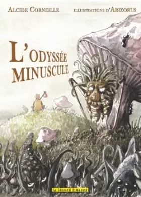 Couverture du produit · L'Odyssée minuscule