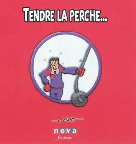 Couverture du produit · Tendre la perche.