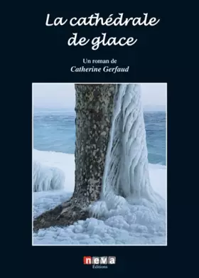 Couverture du produit · La cathédrale de glace