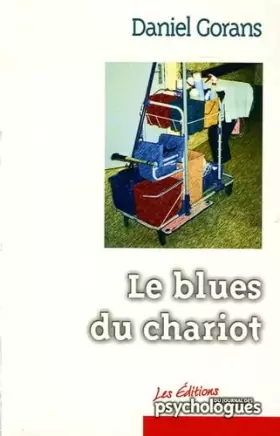 Couverture du produit · Le blues du chariot