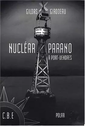 Couverture du produit · Nucléar parano à Port-Vendres