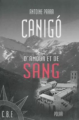 Couverture du produit · Canigò d'amour et de sang