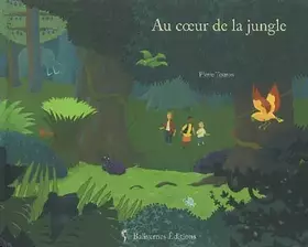 Couverture du produit · Au Coeur de la Jungle