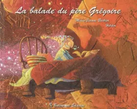 Couverture du produit · Balade du Père Grégoire (la)