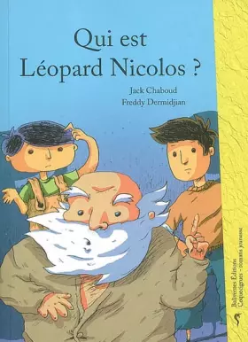 Couverture du produit · Qui est Léopard Nicolos ?