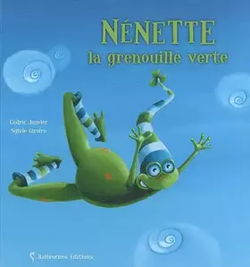 Couverture du produit · Nenette la Grenouille Verte