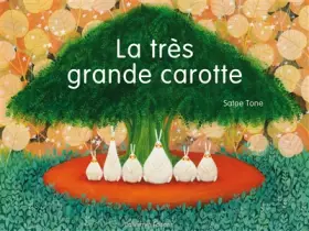 Couverture du produit · La Très grande carotte