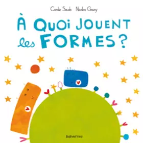 Couverture du produit · A quoi jouent les formes ?