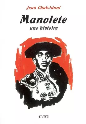 Couverture du produit · Manolete : Une histoire