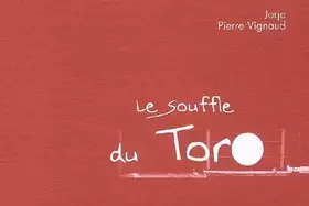 Couverture du produit · Le souffle du toro