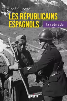 Couverture du produit · republicains espagnols, la retirada (ne)