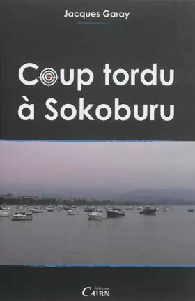 Couverture du produit · Coup Tordu A Sokoburu