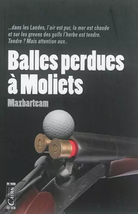 Couverture du produit · Balle perdue à Moliets