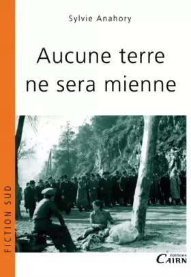 Couverture du produit · Aucune terre ne sera mienne