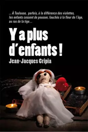 Couverture du produit · Y a plus d'enfants !