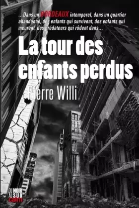 Couverture du produit · La tour des enfants perdus