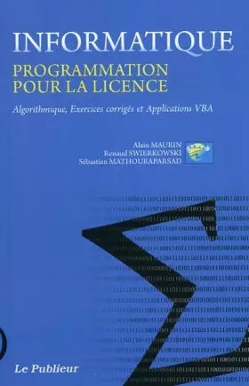 Couverture du produit · Informatique, Programmation pour la licence : Algorithmique, Exercices corrigés et Applications VBA