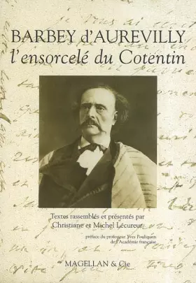 Couverture du produit · Barbey d'Aurévilly: L'ensorcelé du Cotentin