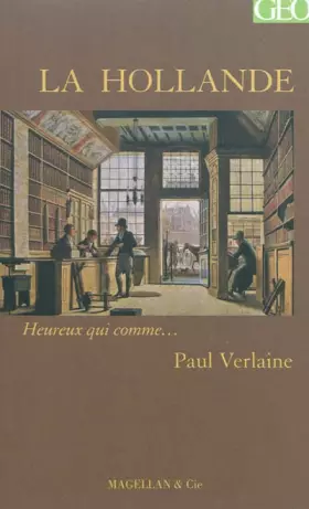 Couverture du produit · La Hollande : Récit