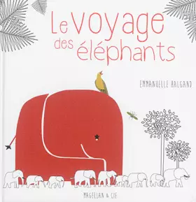 Couverture du produit · Le voyage des éléphants
