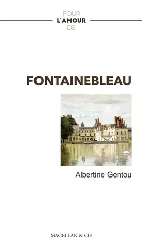 Couverture du produit · POUR L´AMOUR DE FONTAINEBLEAU