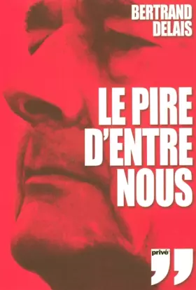 Couverture du produit · Le pire d'entre nous