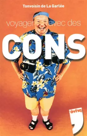 Couverture du produit · VOYAGER AVEC DES CONS