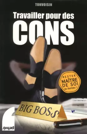 Couverture du produit · Travailler pour des cons