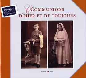 Couverture du produit · Communions d'Hier et de Toujours