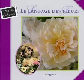 Couverture du produit · Le langage des fleurs