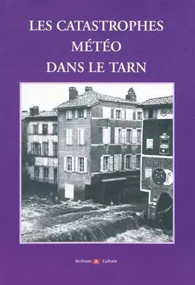 Couverture du produit · Les catastophes météo du Tarn
