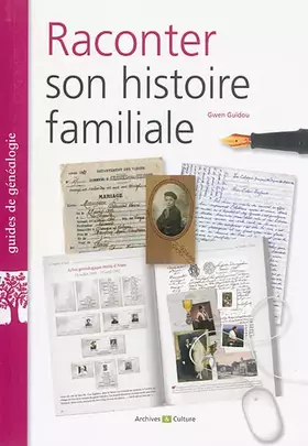 Couverture du produit · Raconter son histoire familiale