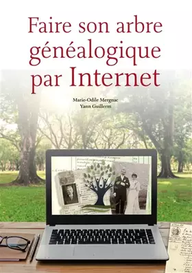 Couverture du produit · Faire son arbre généalogique par Internet