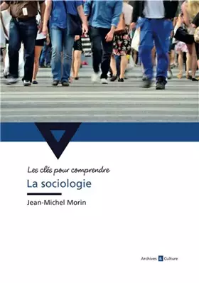 Couverture du produit · La sociologie